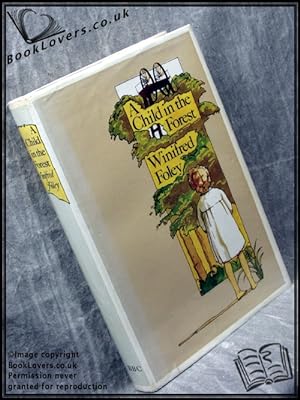 Seller image for A Child in the Forest for sale by BookLovers of Bath