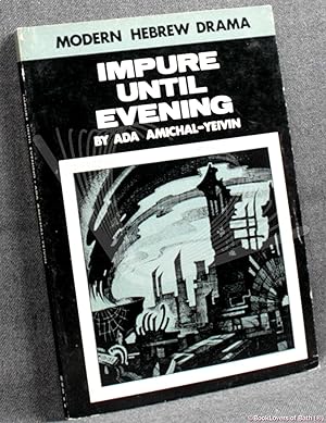Impure Until Evening: A Play in Three Scenes