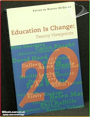 Education is change: Twenty Viewpoints