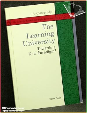 The Learning University: Towards a New Paradigm?