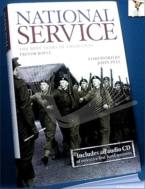 Image du vendeur pour National Service: The Best Years of Their Lives mis en vente par BookLovers of Bath