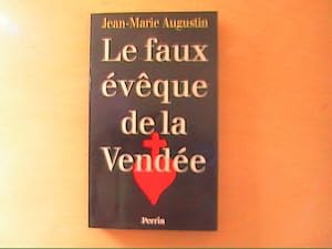 Imagen del vendedor de LE FAUX EVEQUE DE LA VENDEE a la venta por Le temps retrouv