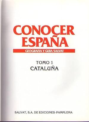 Conocer España. Geografía y guía. Tomo 1 Cataluña