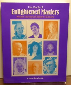 Seller image for The Book of Enlightened Masters: Western Teachers in Eastern Traditions for sale by RON RAMSWICK BOOKS, IOBA