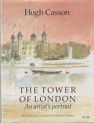 Imagen del vendedor de The Tower of London - an Artist's Portrait a la venta por Valuable Volumes