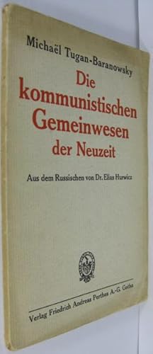Seller image for Die kommunistischen Gemeinwesen der Neuzeit. for sale by Rotes Antiquariat