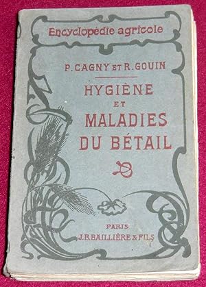 Imagen del vendedor de Encyclopdie agricole - HYGIENE ET MALADIES DU BETAIL a la venta por LE BOUQUINISTE