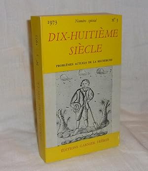 Seller image for DIX-HUITIME SICLE revue annuelle publie avec le concours du C.N.R.S. N5 - 1973 - Paris. Garnier frres. 1973. for sale by Mesnard - Comptoir du Livre Ancien