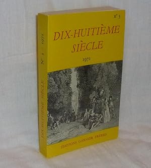 DIX-HUITIÈME SIÈCLE revue annuelle publiée avec le concours du C.N.R.S. N°3 - 1971 - Paris. Garni...