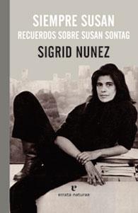 Seller image for SIEMPRE SUSAN: Recuerdos sobre Susan Sontag for sale by KALAMO LIBROS, S.L.