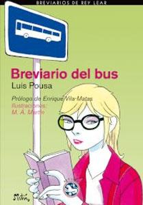 Imagen del vendedor de BREVIARIO DEL BUS a la venta por KALAMO LIBROS, S.L.