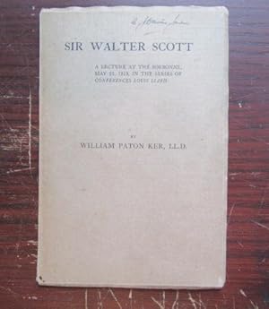 Imagen del vendedor de Sir Walter Scott: a Lecture at the Sorbonne, May 22, 1919, in the Series of Conferences Louis Liard a la venta por BRIMSTONES