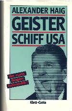 Seller image for Geisterschiff USA : wer macht Reagans Aussenpolitik?. for sale by Auf Buchfhlung