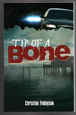 Seller image for Tip of a Bone for sale by Mystery Cove Book Shop