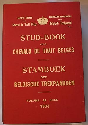 Stud-book des chevaux de trait belges - Volume 68 - 1964