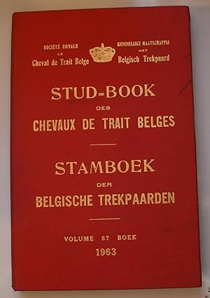 Stud-book des chevaux de trait belges - Volume 67 - année 1963