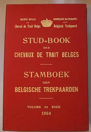 Stud-book des chevaux de trait belges - Volume 68 - Année 1964