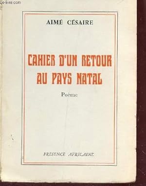 Image du vendeur pour CAHIER D'UN RETOUR AU PAYS NATAL - POEME / 2e EDITION. mis en vente par Le-Livre