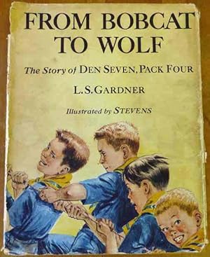 From Bobcat to Wolf: The Story of Den Seven, Pack Four