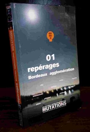 Imagen del vendedor de REPERAGES BORDEAUX AGGLOMERATION a la venta por Livres 113