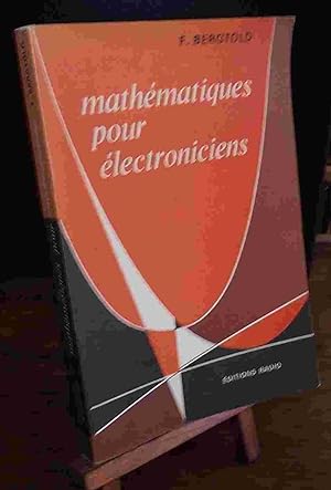 Image du vendeur pour MATHEMATIQUES POUR ELECTRONICIENS mis en vente par Livres 113