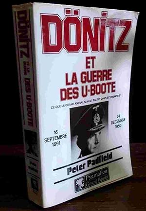 Seller image for DONITZ ET LA GUERRE DES U-BOOTE for sale by Livres 113