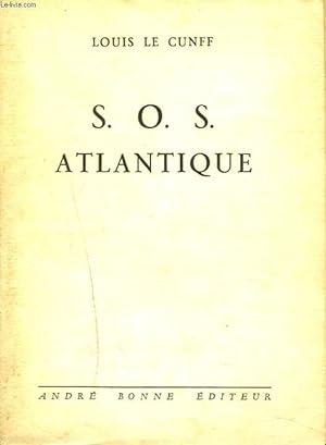Bild des Verkufers fr S.O.S. ATLANTIQUE zum Verkauf von Le-Livre