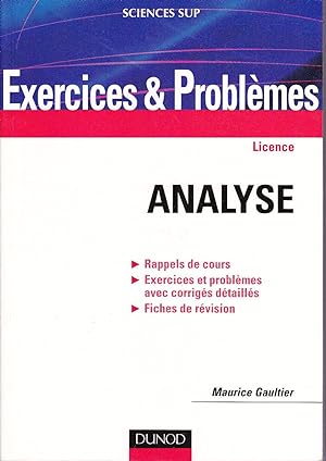 Analyse. Exercices & Problèmes.