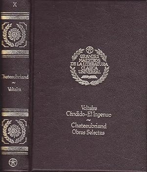 Imagen del vendedor de GRANDES MAESTROS DE LA LITERATURA UNIVERSAL X) CANDIDO-EL INGENUO(Voltaire)-ATALA-RENE-EL ULTIMO ABENCERRAJE-CAZADORES-DRAMA-FUNERALES(Chateaubriand) a la venta por CALLE 59  Libros