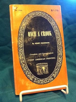 Seller image for Once? a Crook by Henry Crannach for sale by Earthlight Books