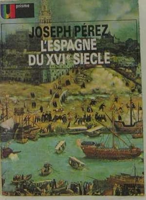 L'espagne du XVIe siècle