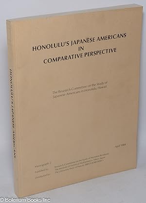 Imagen del vendedor de Honolulu's Japanese Americans in Comparative Perspective a la venta por Bolerium Books Inc.