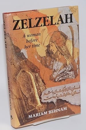 Seller image for Zelzelah: a woman before her time for sale by Bolerium Books Inc.