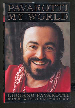 Bild des Verkufers fr Pavarotti: My World zum Verkauf von Between the Covers-Rare Books, Inc. ABAA