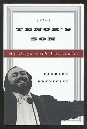 Seller image for The Tenor's Son: My Days with Pavarotti for sale by Between the Covers-Rare Books, Inc. ABAA