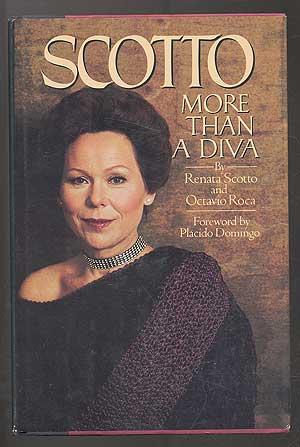 Imagen del vendedor de Scotto: More Than a Diva a la venta por Between the Covers-Rare Books, Inc. ABAA