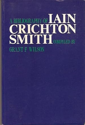 Immagine del venditore per A Bibliography of Iain Crichton Smith venduto da City Basement Books