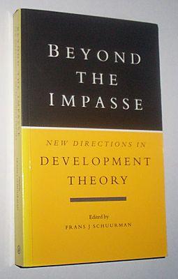 BEYOND THE IMPASSE: New Directions in Development Theory