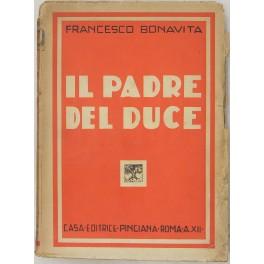 Immagine del venditore per Il padre del duce venduto da Libreria Antiquaria Giulio Cesare di Daniele Corradi