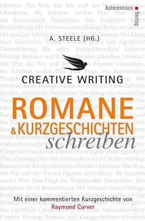 Seller image for Creative Writing: Romane und Kurzgeschichten schreiben for sale by AHA-BUCH GmbH