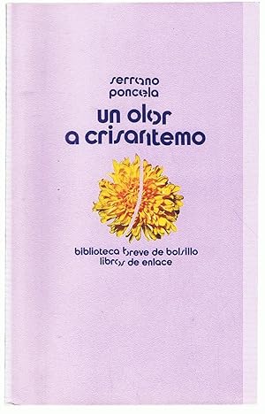 Seller image for UN OLOR A CRISANTEMO for sale by Librera Torren de Rueda