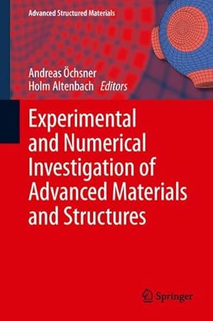 Bild des Verkufers fr Experimental and Numerical Investigation of Advanced Materials and Structures zum Verkauf von AHA-BUCH GmbH