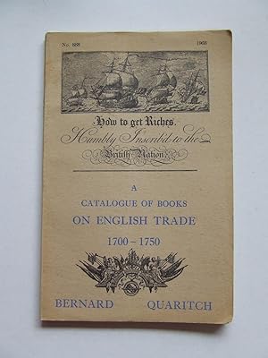 Bild des Verkufers fr A catalogue of books on English Trade 1700-1750.[Quaritch Catalogue No. 88, 1968] zum Verkauf von McLaren Books Ltd., ABA(associate), PBFA