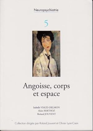 Angoisse, corps et espace