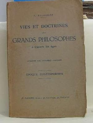 Bild des Verkufers fr Vies et doctrines des grandes philosophes  travers les ges poque contemporaine zum Verkauf von crealivres