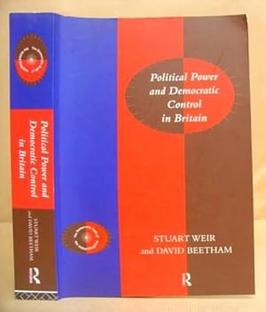 Bild des Verkufers fr Political Power And Democratic Control In Britain - The Democratic Audit Of The United Kingdom zum Verkauf von Eastleach Books