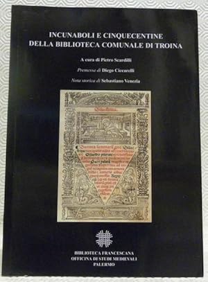 Seller image for Incunaboli cinquecentine della Biblioteca Comunale di Troina.Franciscana 18. for sale by Bouquinerie du Varis