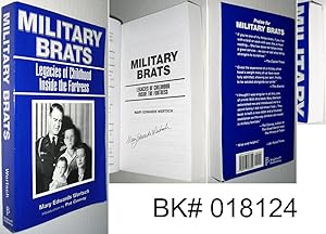 Seller image for Military Brats: Legacies of Childhood Inside the Fortress SIGNED for sale by Alex Simpson