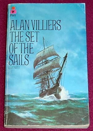 Bild des Verkufers fr THE SET OF THE SAILS - The adventures of a Cape Horn Seaman zum Verkauf von LE BOUQUINISTE