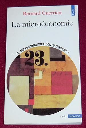 Seller image for LA MICROECONOMIE - La pense conomique contemporaine - 1 for sale by LE BOUQUINISTE